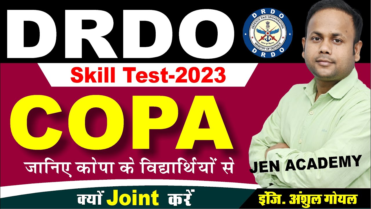 DRDO SKILL TEST || COPA REVIEW|| जानिए Copa वाले Students का फीडबैक||#jenacademy #copa