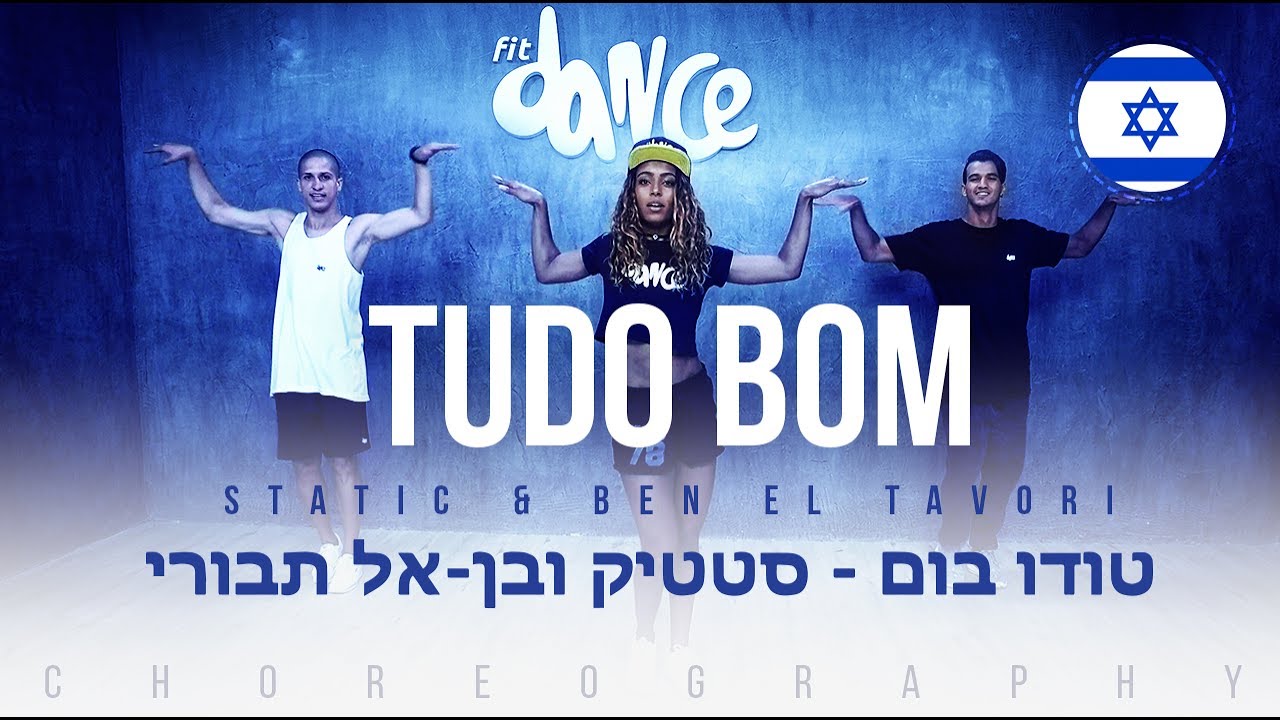 Tudo Bom - Static & Ben El Tavori (טודו בום ) | FitDance Life (Choreography) Dance Video