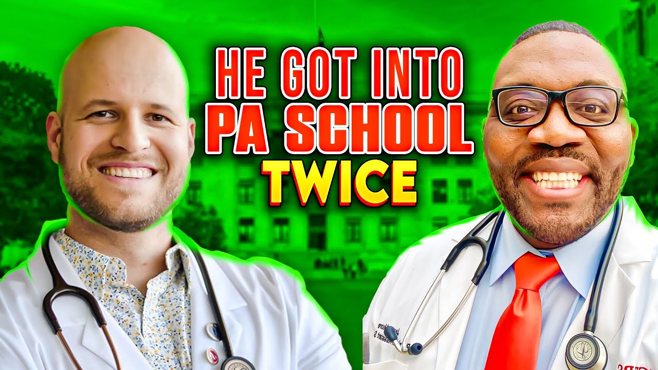 He Got Into PA School TWICE