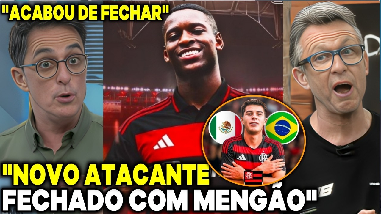 😱FLAMENGO FECHA COM ATACANTE! IMPENSA ESPORTIVA FICOU EM CHOQUE 