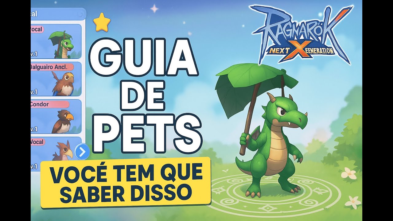 VOCE PRECISA FAZER ISSO -  Guia De Pets - Ragnarok X Next Generation Global