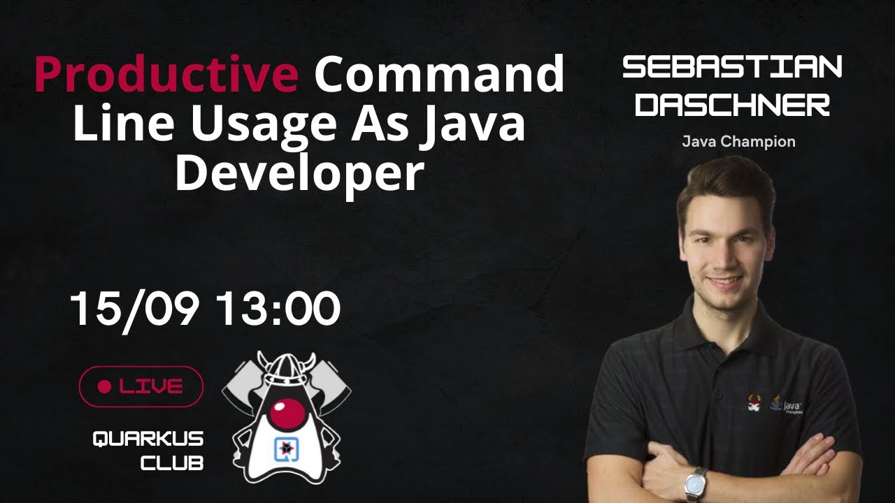 Sebastian Daschner -  Productive Command Line Usage As Java Developer