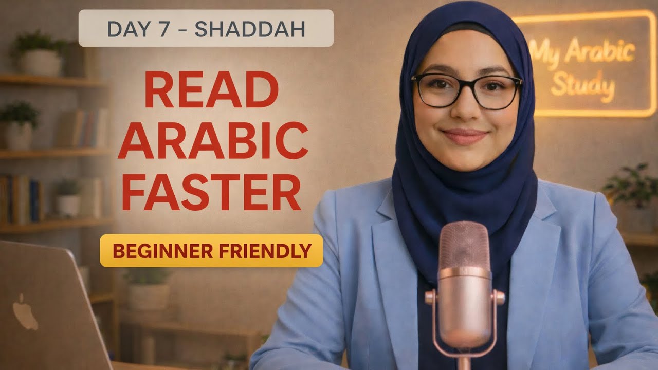 Arabic Reading for Beginners – Lesson 7: Shaddah (ّ) Explained Simply | Learn to Read Arabic