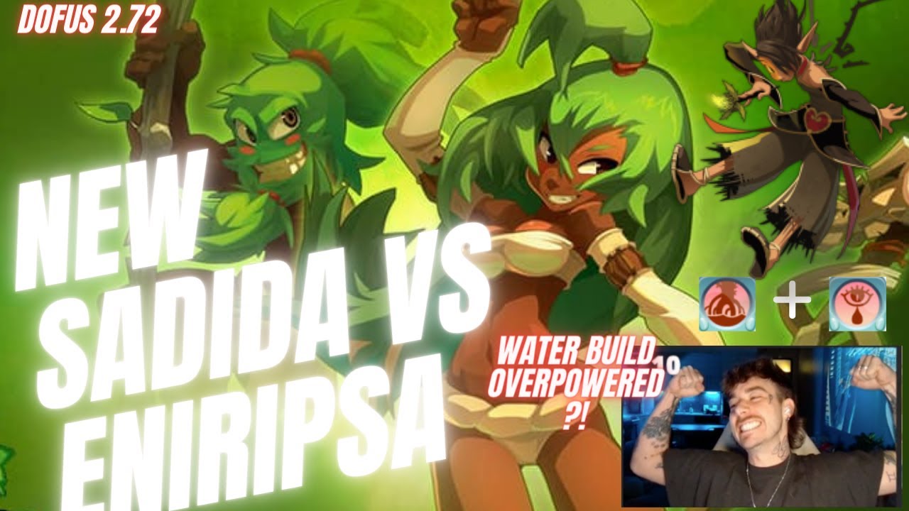 NEW SADIDA 2.72 VS ENIRIPISA 2.72  (DOLLS CAN DO DAMAGE?!)