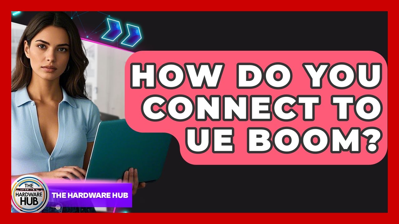 How Do You Connect To UE Boom? - The Hardware Hub