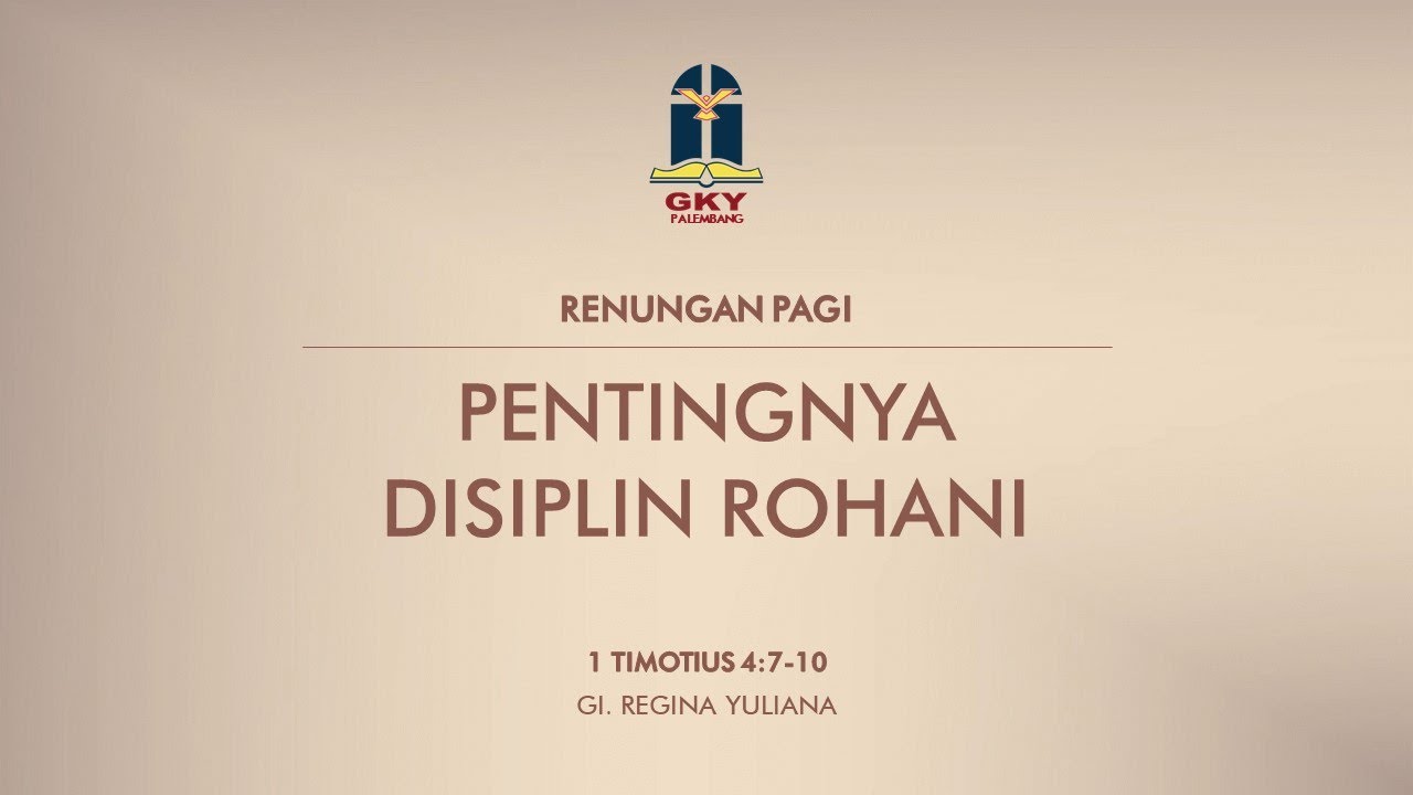 Pentingnya Disiplin Rohani | Renungan Pagi