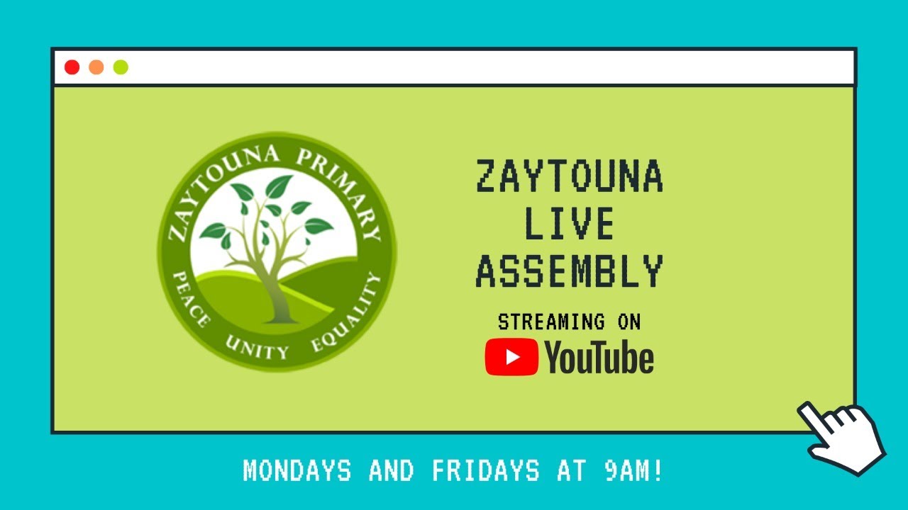 Zaytouna LIVE Assembly - 01/03/21