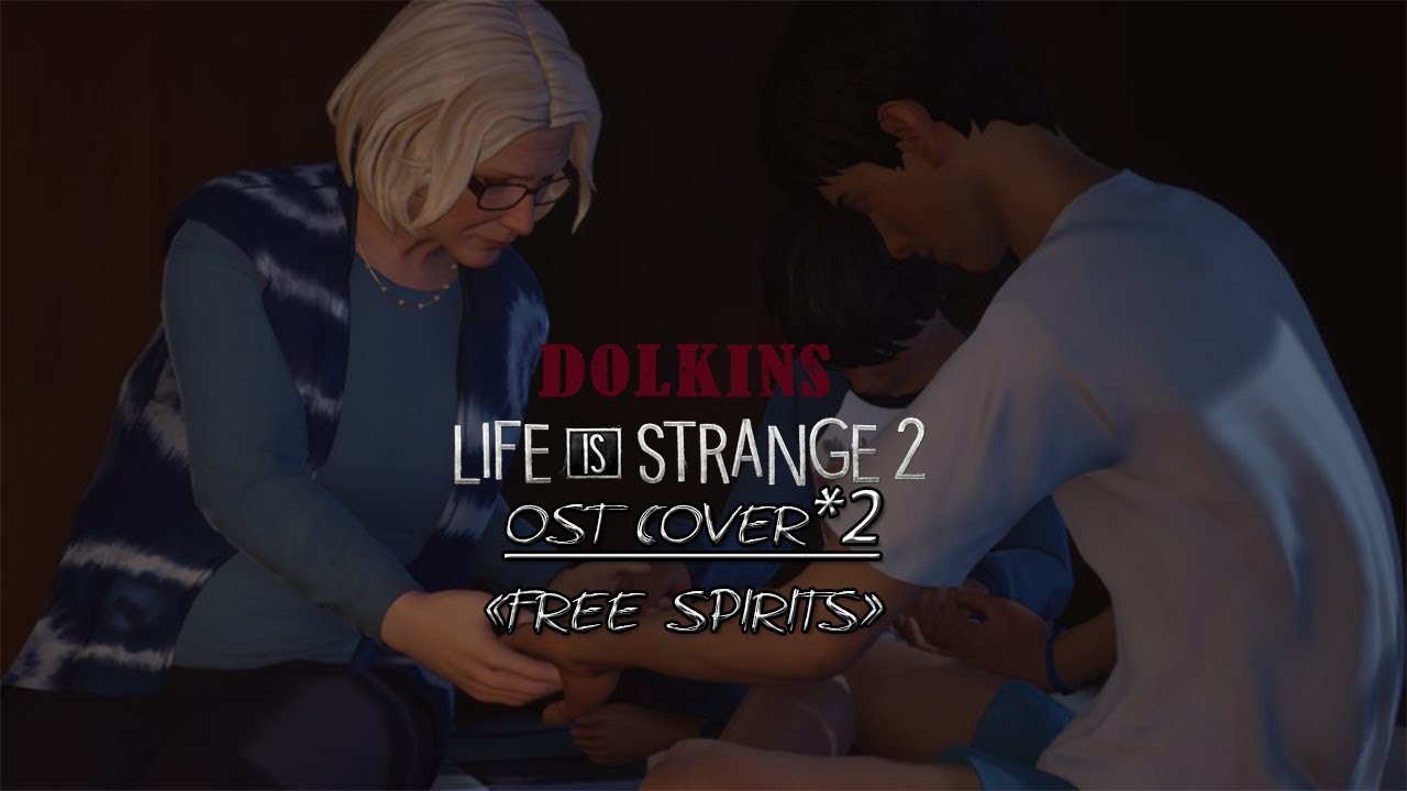 OST Life is Strange 2 #2  Jonathan Morali 