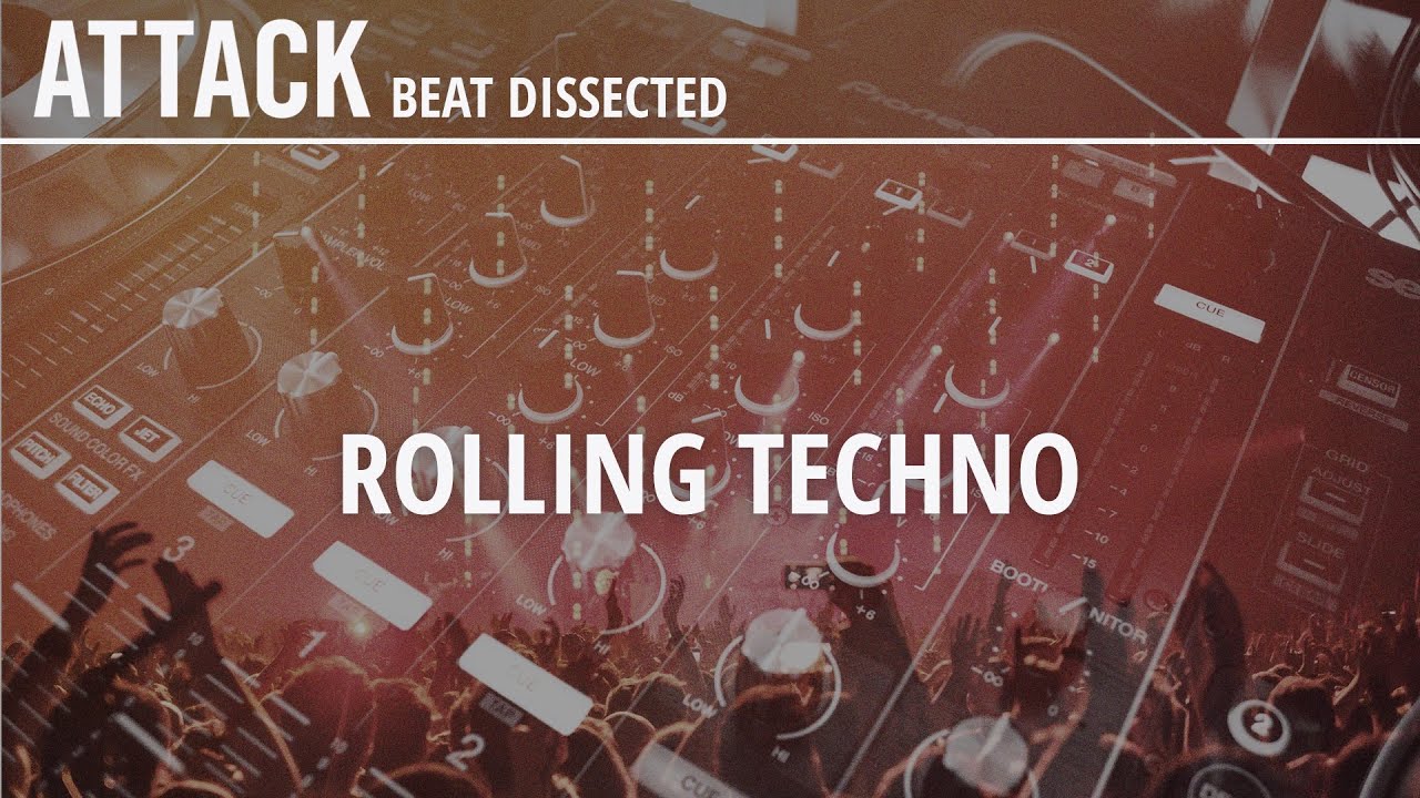 Beat Dissected - Rolling Techno