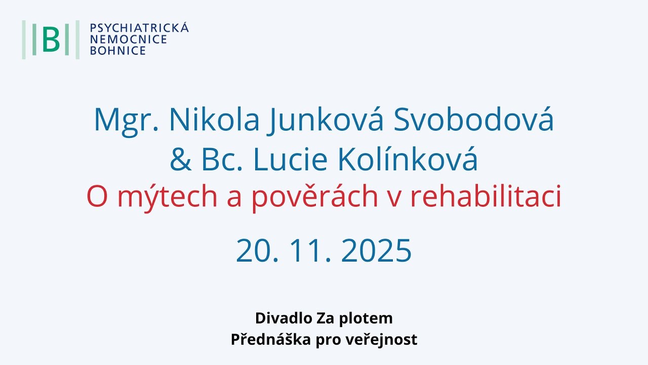 Mgr. NIkola Junková Svobodová & Bc. Lucie Kolínková - O mýtech a pověrách v rehabilitaci
