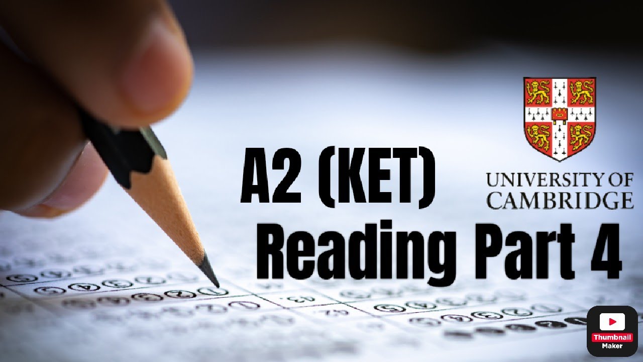 Cambridge A2 (KET) Reading and Writing Part 4 – Multiple-Choice Cloze.