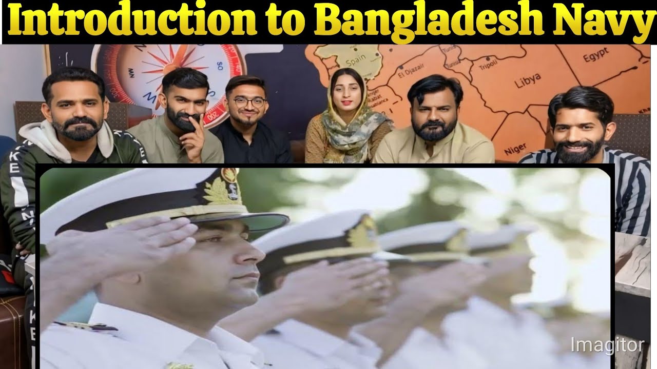 Introduction to Bangladesh Navy | @Real Reaction