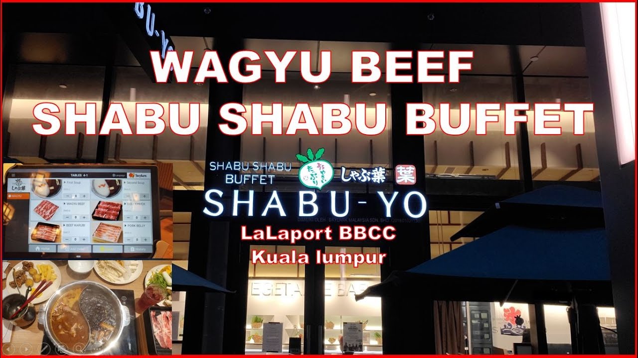 Food Vlog - Wagyu Beef SHABU YO LaLaport BBCC Kuala Lumpur