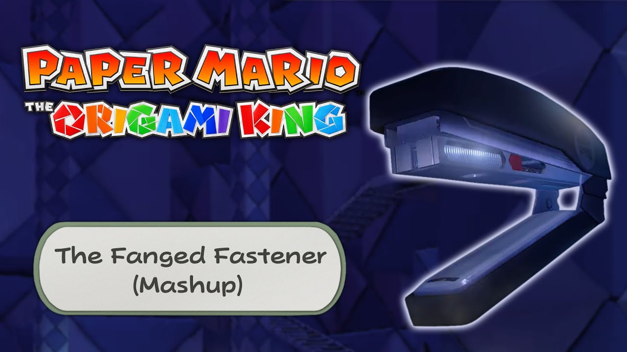 The Fanged Fastener Stapler (Mashup) - Paper Mario: The Origami King