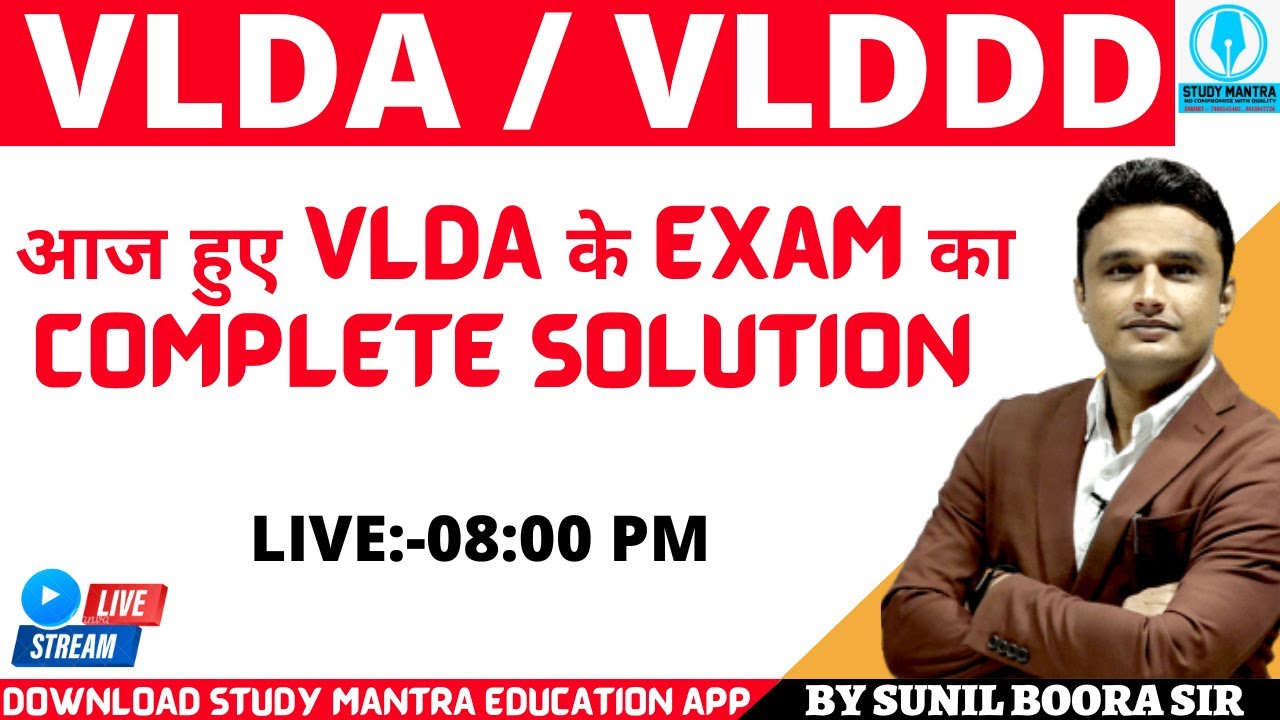 VLDA/VLDD today complete exam solution by sunil boora sir