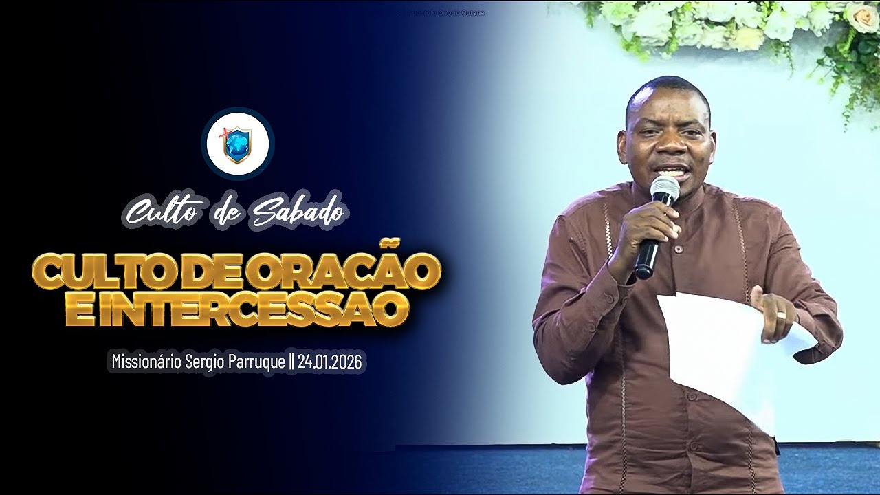 Culto de Oração 24.01.2026 || Apóstolo Onório Cutane