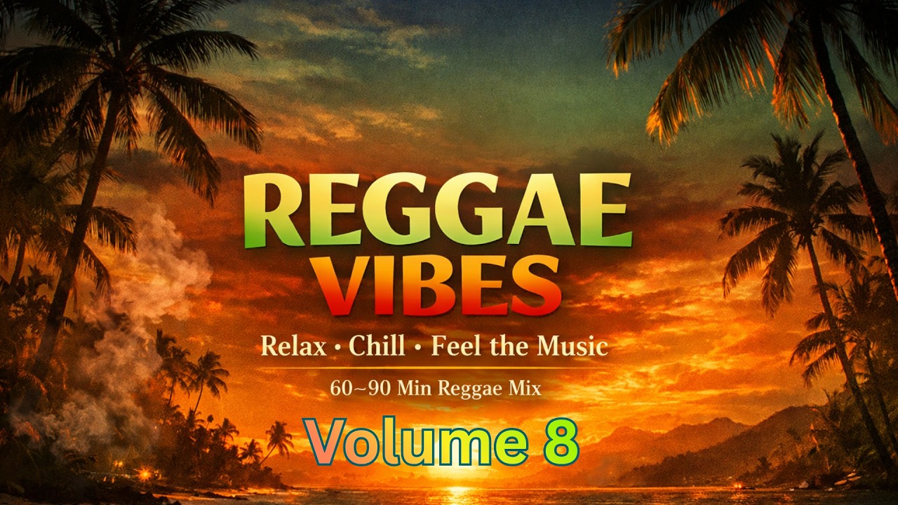 Reggae Vibes - Volume 8