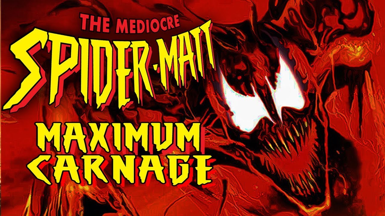 Spider-Man & Venom Maximum Carnage - The Mediocre Spider-Matt