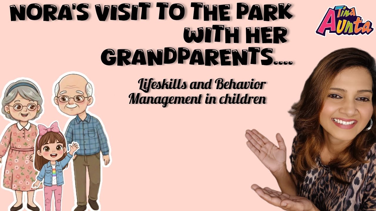 Short Bedtime story for kids,Life Skills |Packing, Greeting & Safety Habits | Nora’s Park Adventure