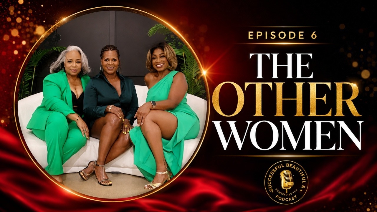 Episode 6: The Other Women