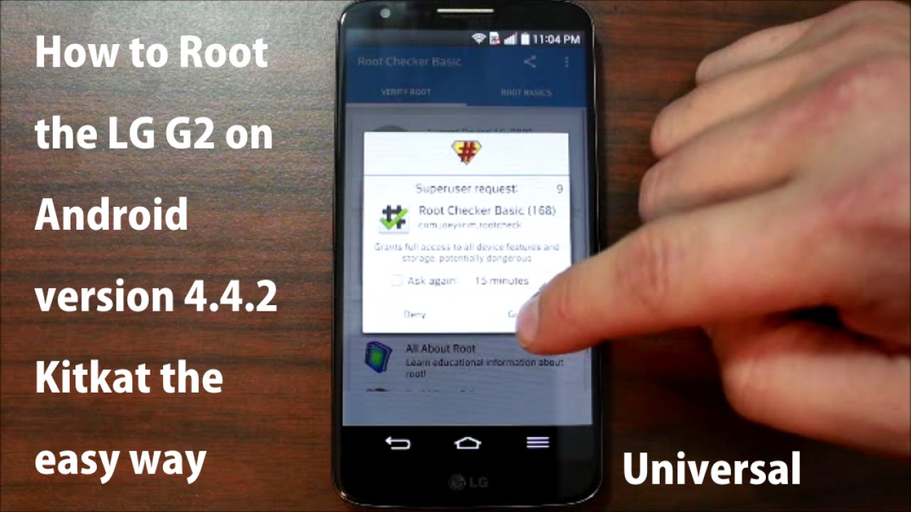 How to Root the LG G2 on Android version 4.4.2 Kitkat the easy way
