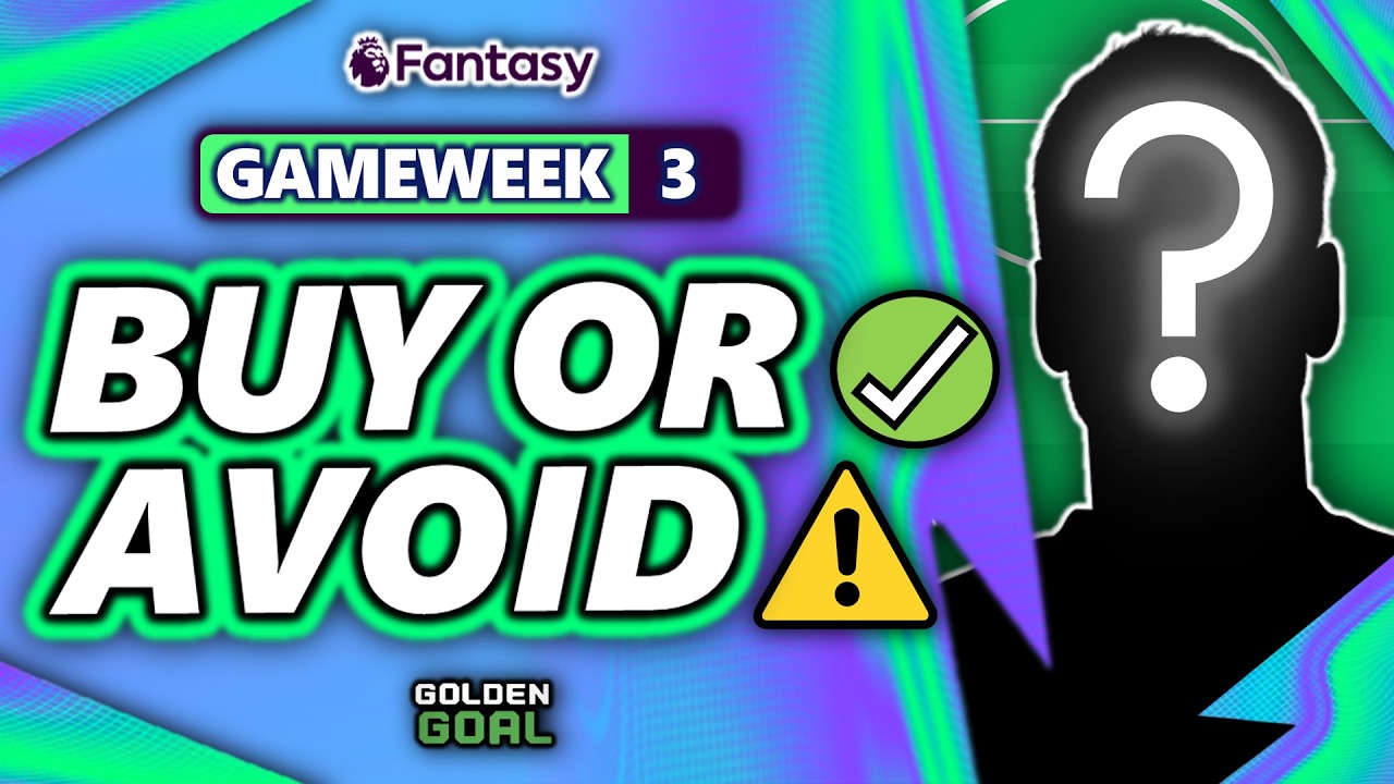 ИГРОКИ ДЛЯ ПОКУПКИ ✅ И ТЕ, КОГО СТОИТ ИЗБЕГАТЬ ⚠️ В 3-М ТУРЕ FPL! | Fantasy Premier League 26/27