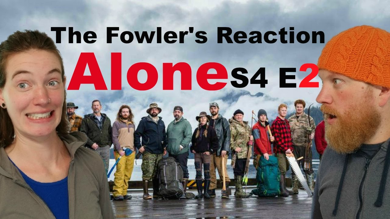 The Fowler's Reaction to ALONE S04 E02  (History's Alone Season 4 Episode 2)