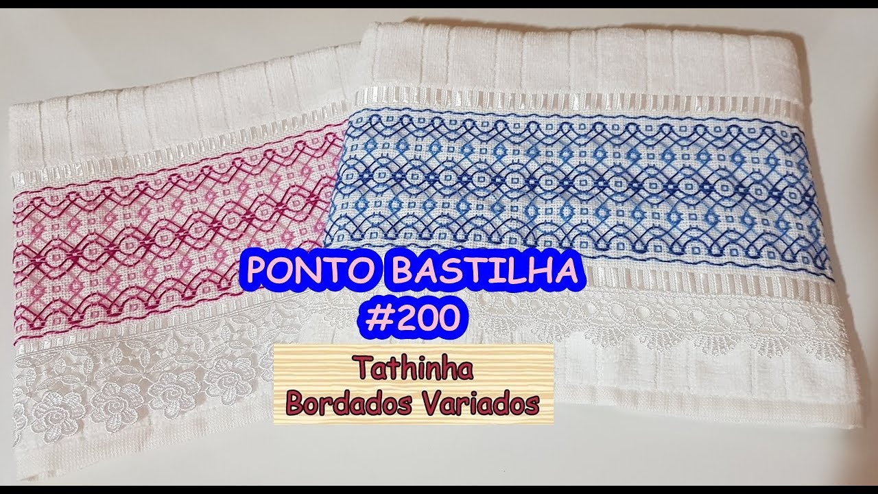 *200* PONTO BASTILHA / ALINHAVO ENTRELAÇADO VERSÃO DESTRO - TATHINHA BORDADOS VARIADOS