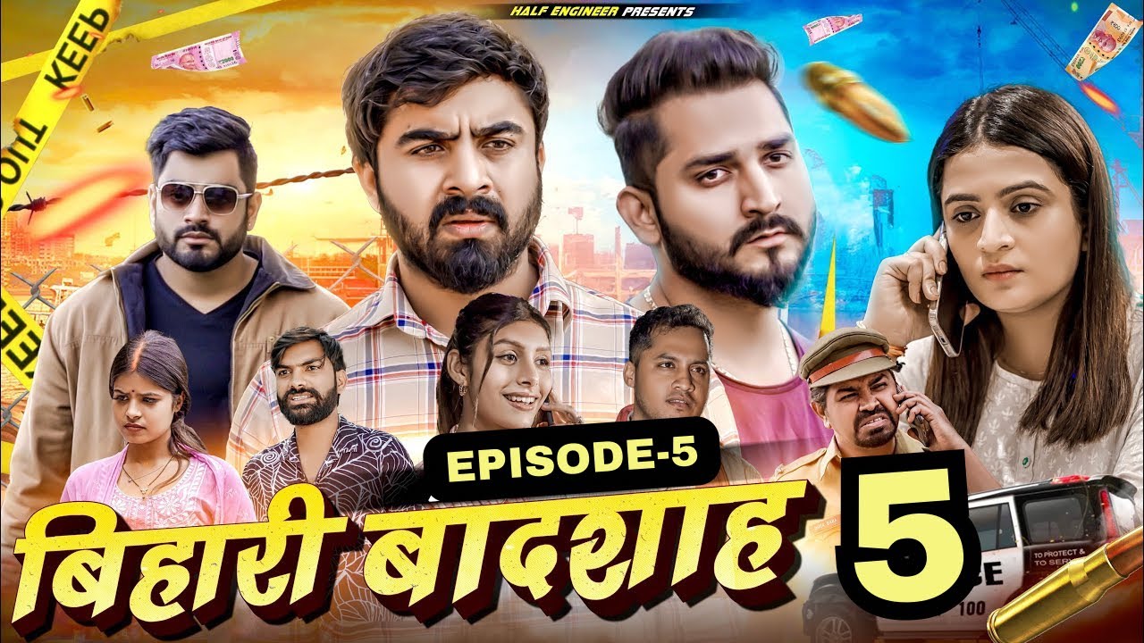 Bihari Badshah | Episode 5 | HalfEngineer | bihari badshah part 5 half engineer |