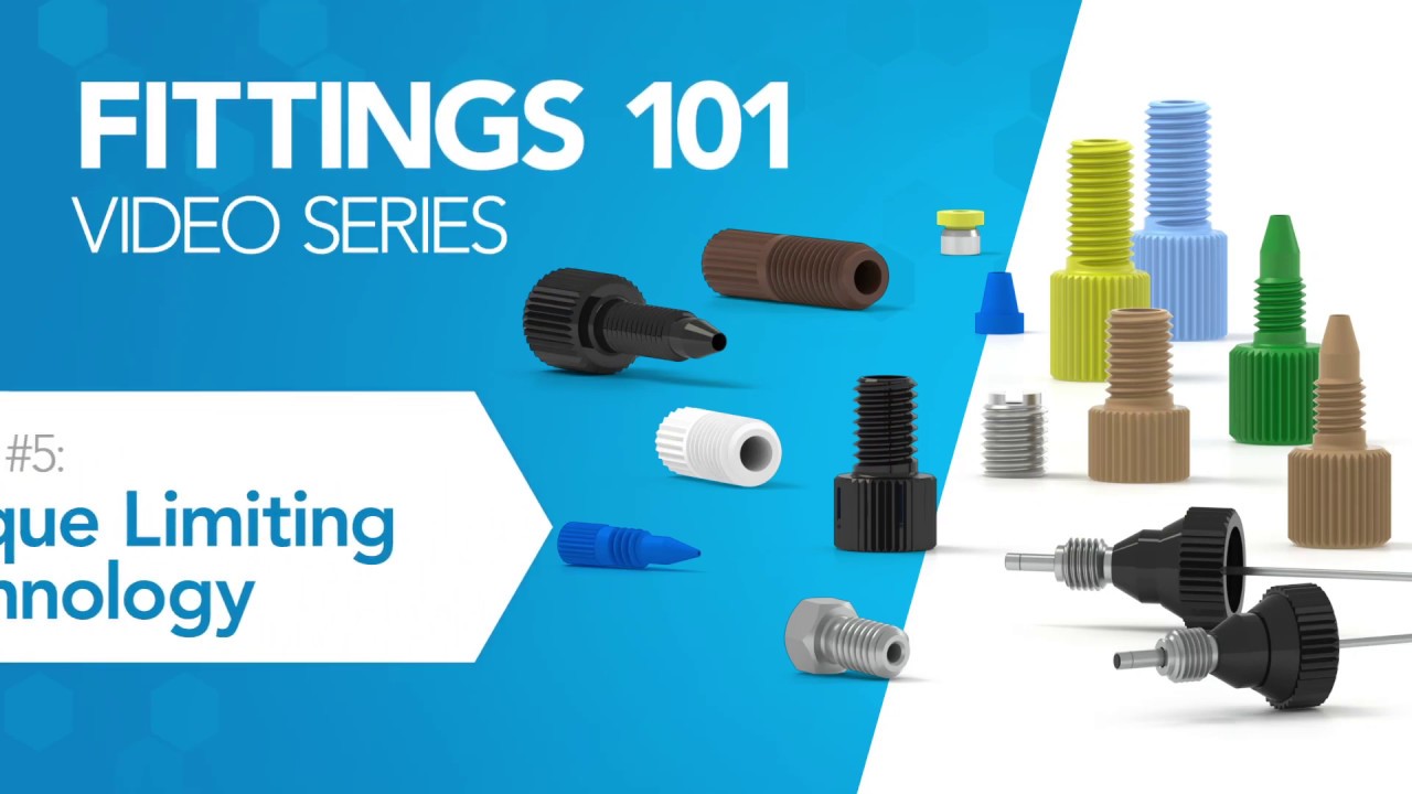 Fittings 101 Video #5- Torque Limiting Technology