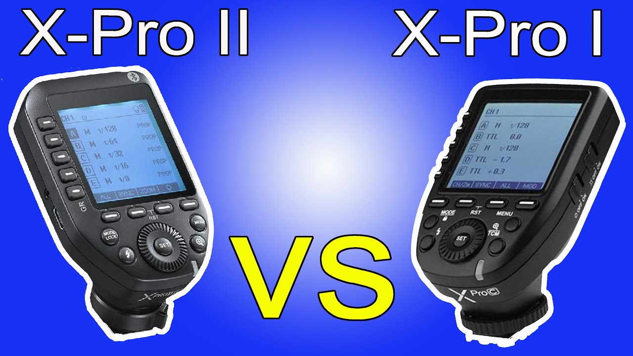 Godox Xpro II и Godox Xpro I, в чем разница?