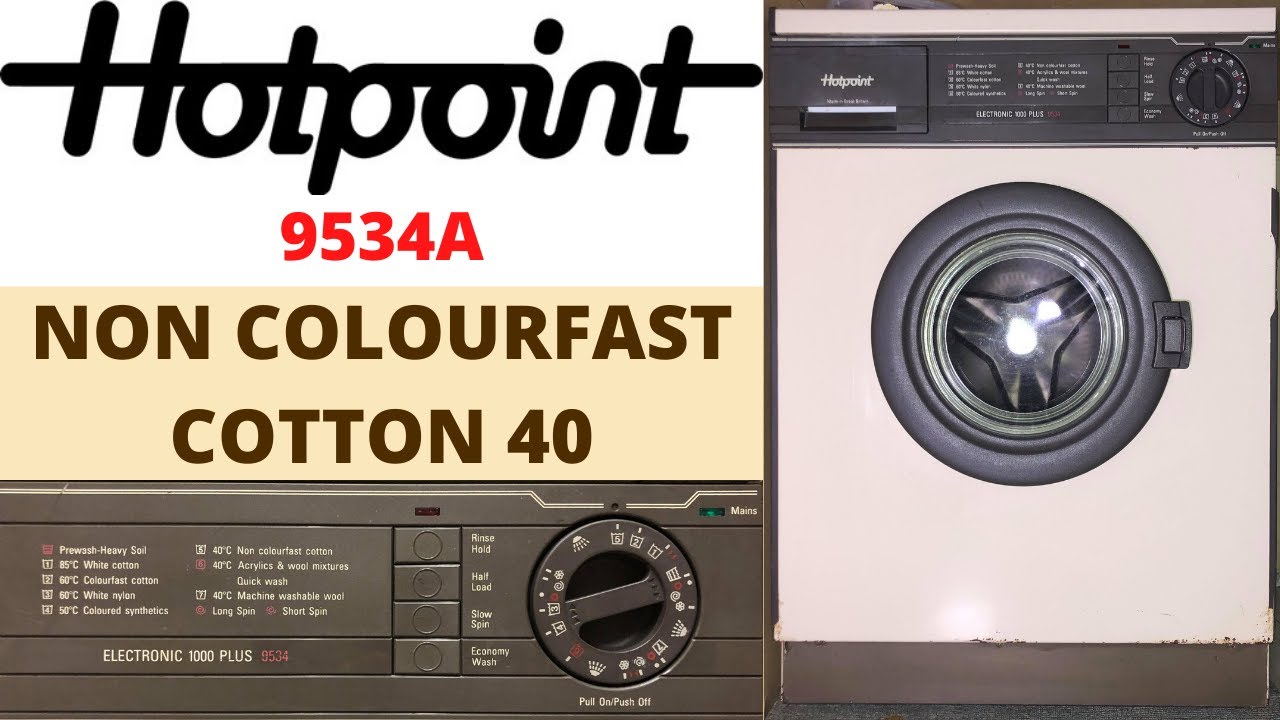 Hotpoint Electronic 1000 Plus 9534A Washing Machine - [5] Non Colourfast Cotton 40