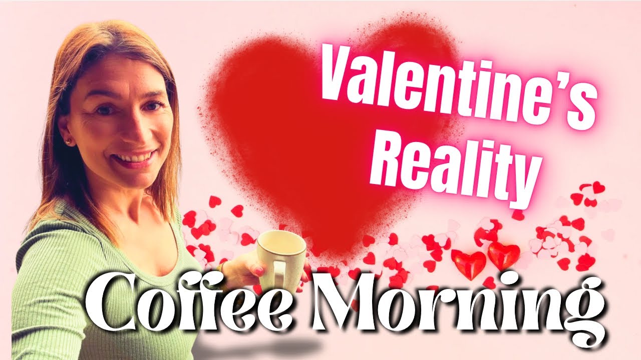 ☕ Live Coffee Morning | Valentine’s Special – Love, Expectations & Reality