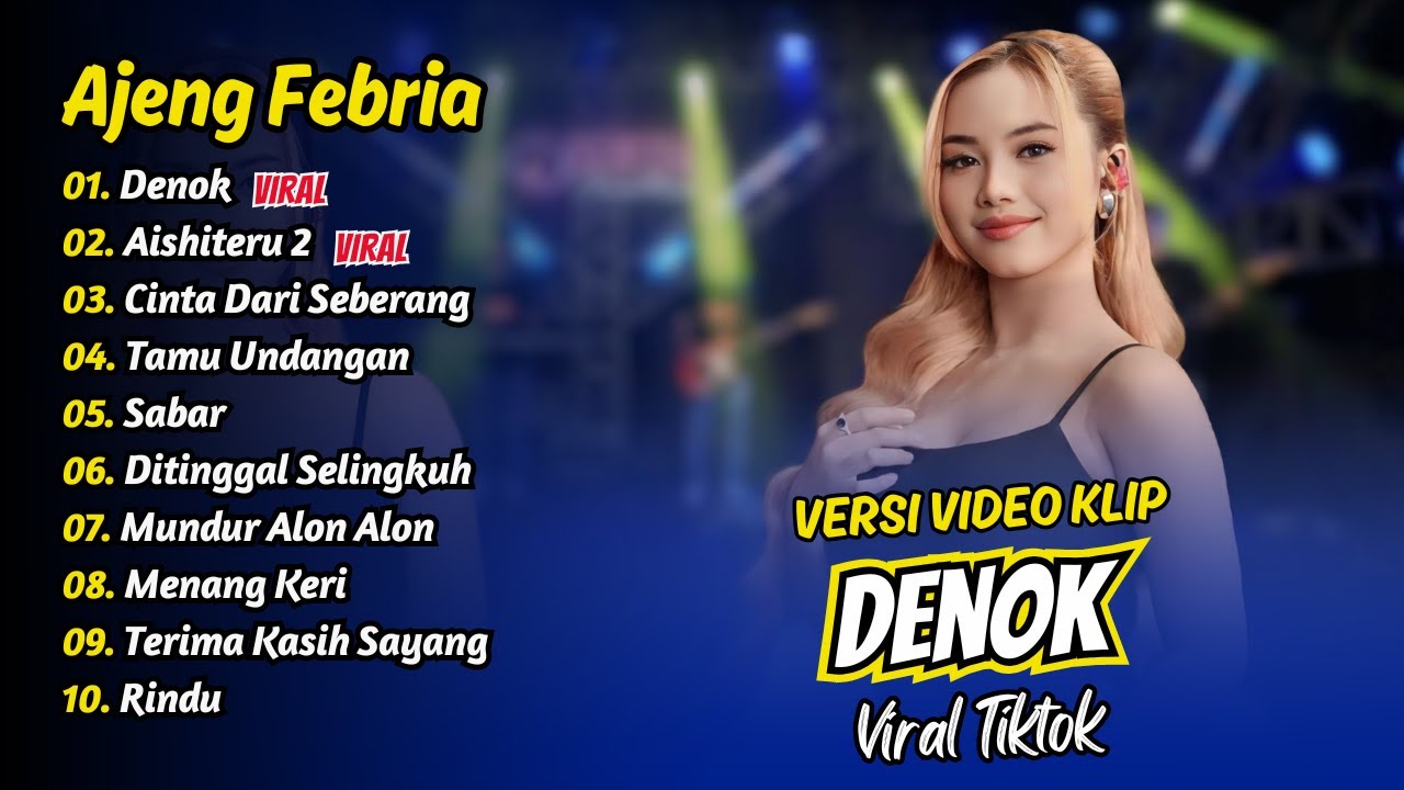 Ajeng Febria - DENOK - AISHITERU 2 - CINTA DARI SEBERANG || FULL ALBUM DANGDUT KOPLO
