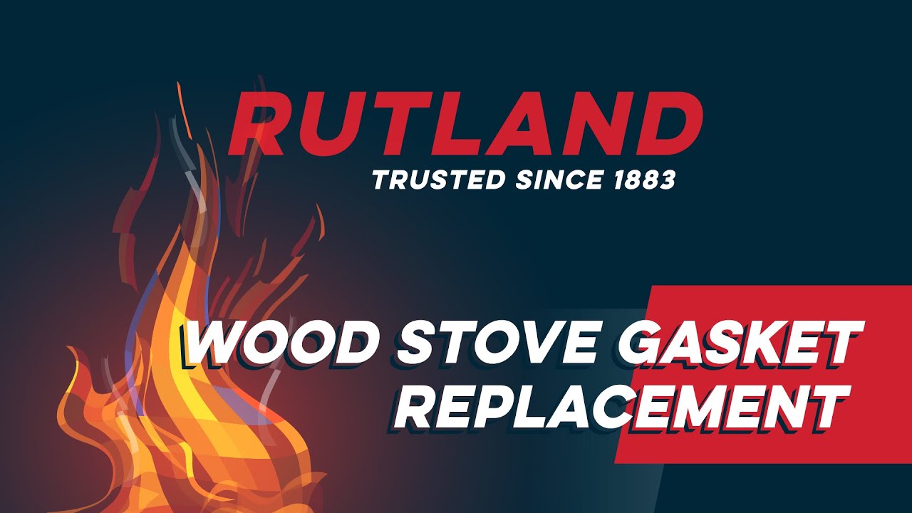 Wood Stove Gasket Replacement by RUTLAND Products
