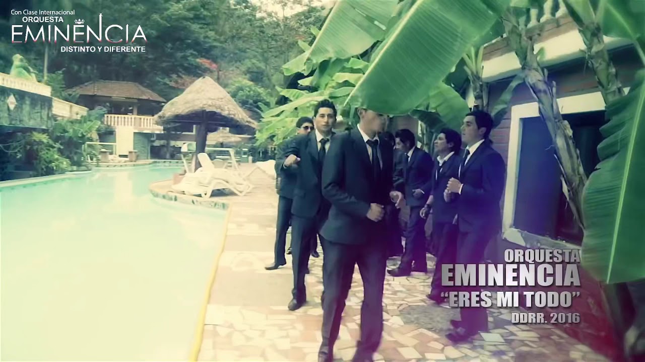 ORQUESTA EMINENCIA (ERES MI TODO)