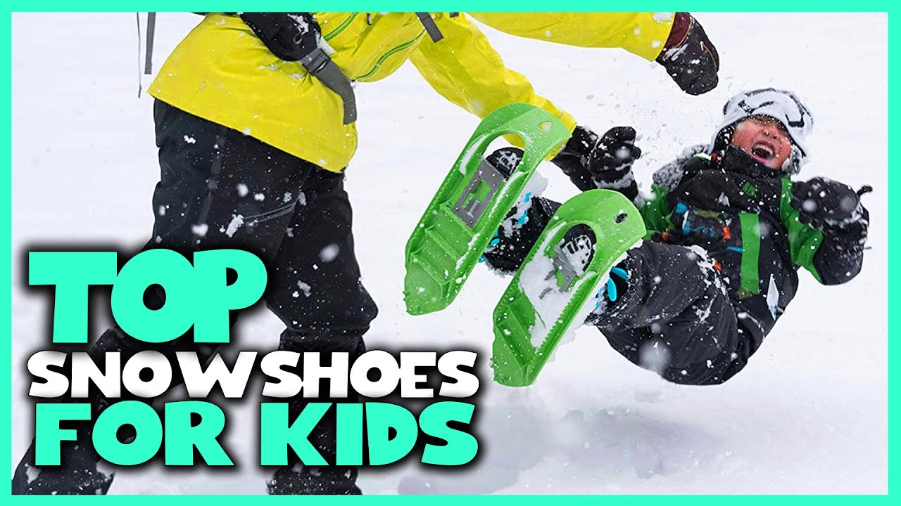 Top 5 Best Snowshoes for Kids and All Terrain Review in 2023 | Alloy Steel/Plastic Snowshoes