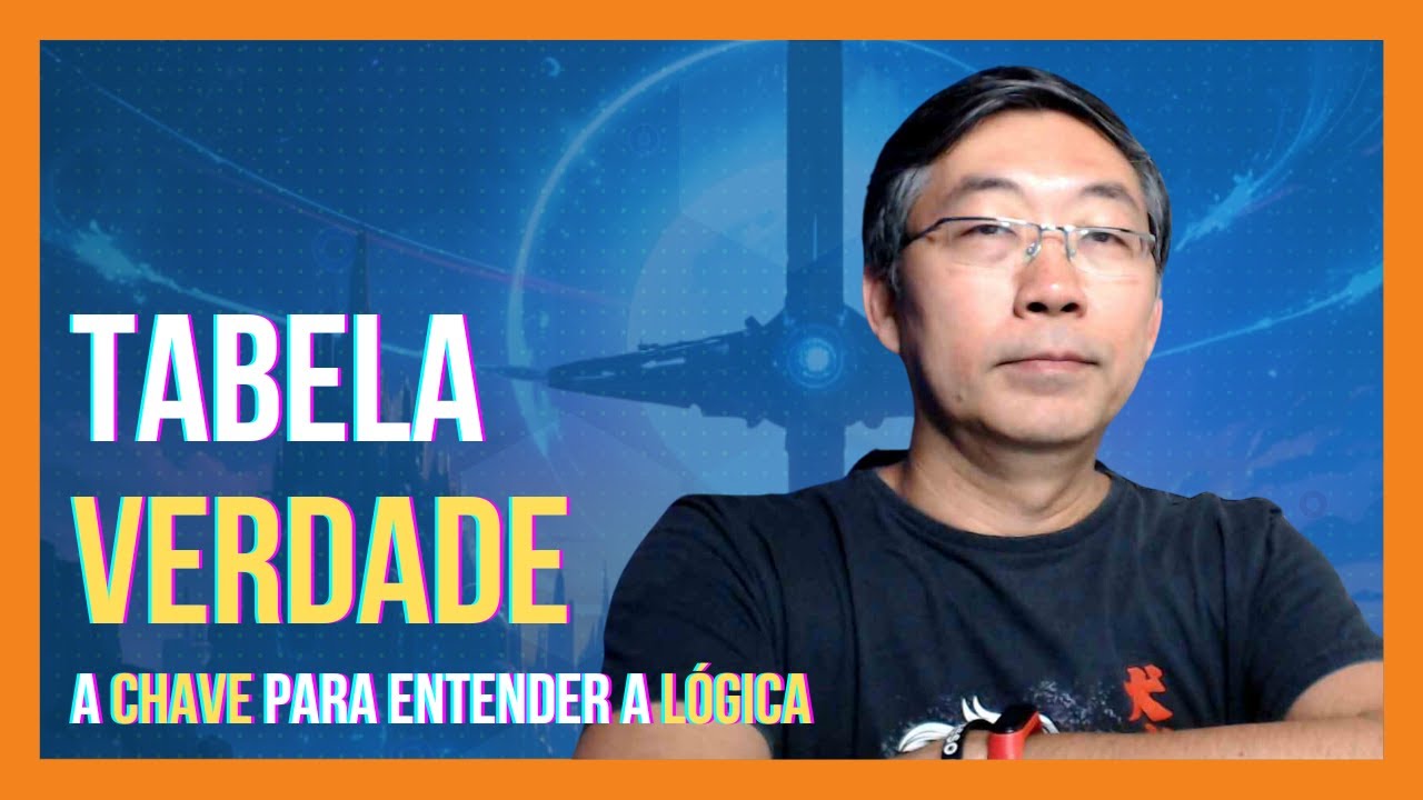 Tabela Verdade   A Chave para Entender a L&oacute;gica na Programa&ccedil;&atilde;o