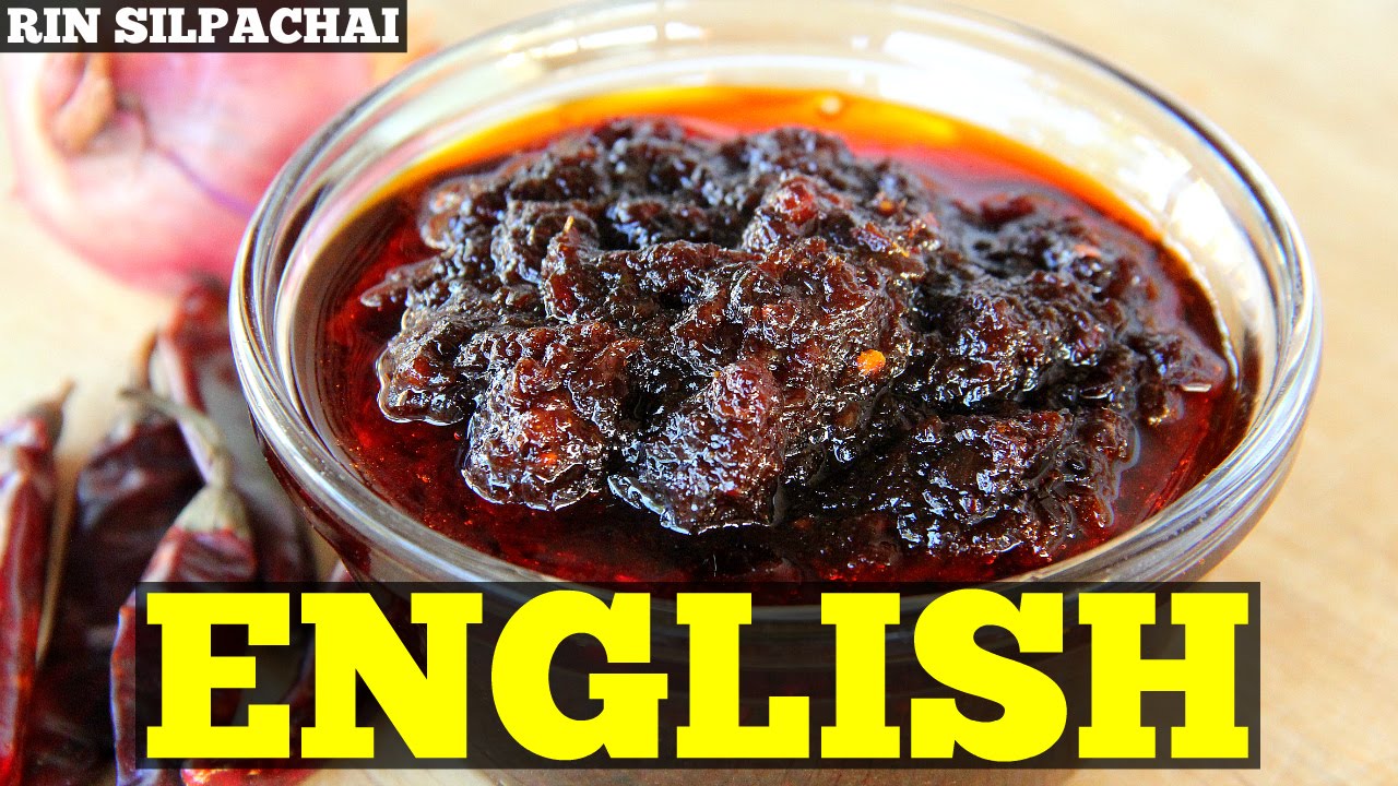 How to make Thai Chili Jam (nam prik pao) | น้ำพริกเผา (English audio)