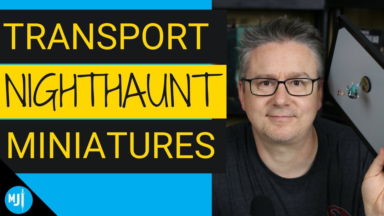 Transporting Nighthaunt Miniatures | Fragile Armies and Minis