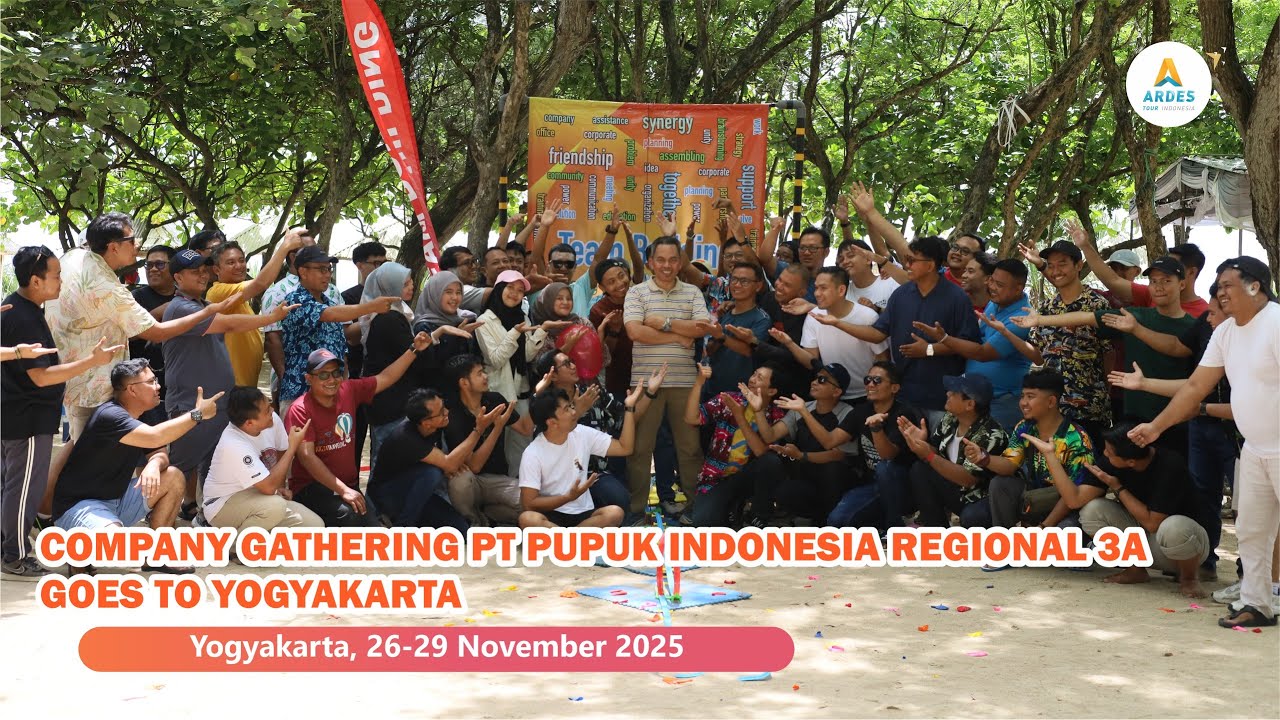 Company Gathering PT Pupuk Indonesia Regional 3A Goes to Yogyakarta || Ardes Tour Indonesia