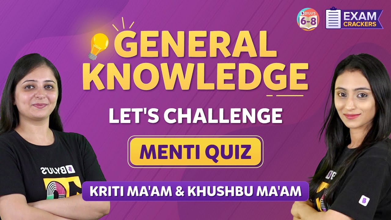 General Knowledge - Let's Challenge Menti Quiz | BYJU'S