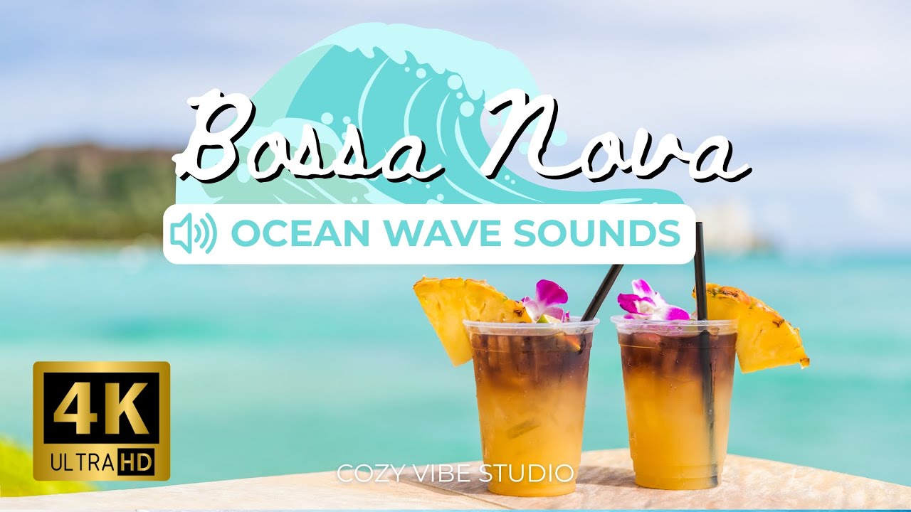 4K Summer Beach Views 🌊 Relaxing Bossa Nova Jazz & Ocean Waves | Cozy Cafe Music for Work & Study