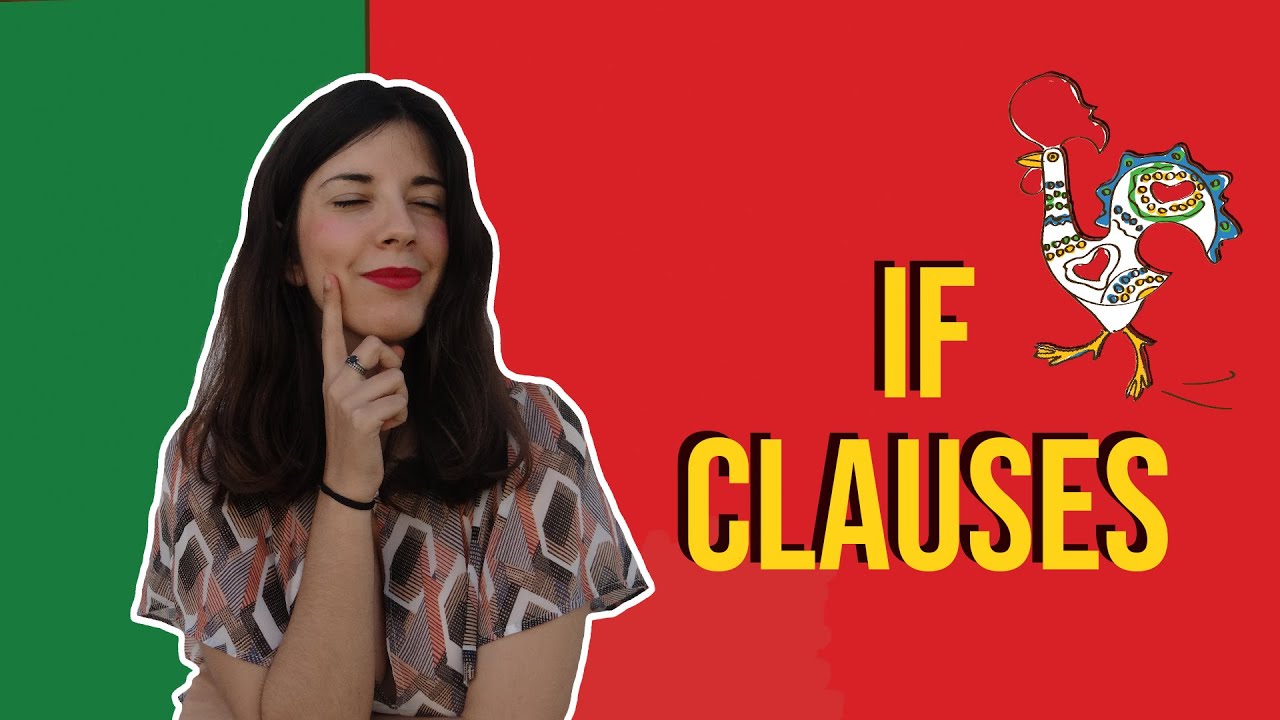 If clauses / Frases Condicionais *Com Exemplos/With Examples* Portuguese Language 🇵🇹