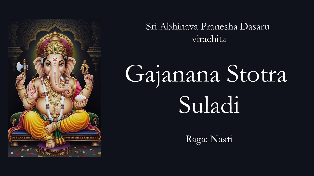 Gajanana Stotra Suladi | Sri Abhinava Pranesha Dasaru | Kariraja Kandhara