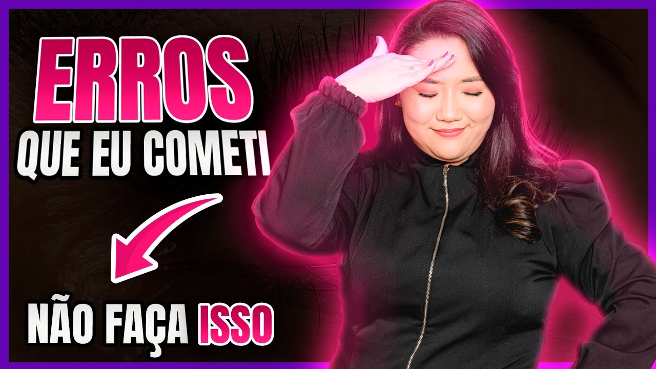 ERROS QUE EU COMETI | EXTENSÃO DE CÍLIOS