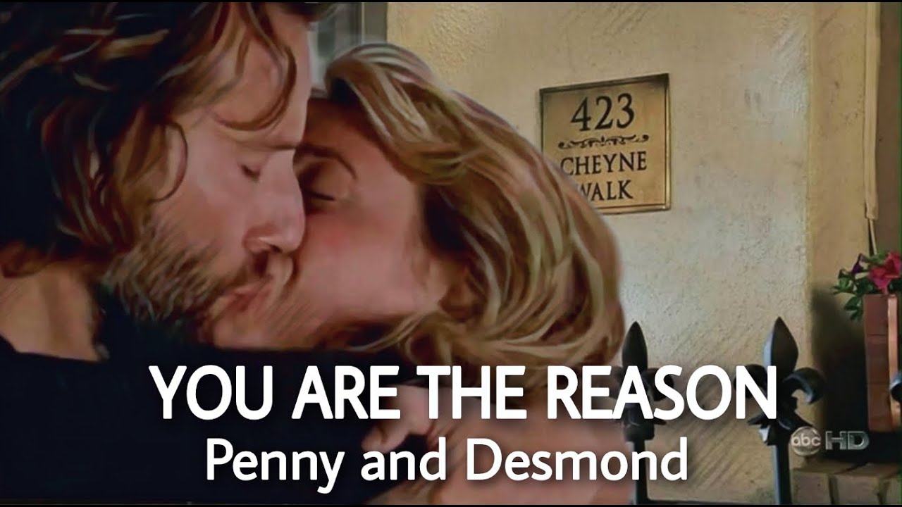 Penny and Desmond | You Are The Reason [Lost]