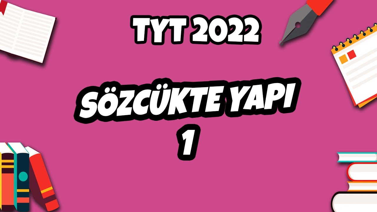 Sözcükte Yapı -1 Kök, Ek, Gövde | TYT Türkçe 2022 