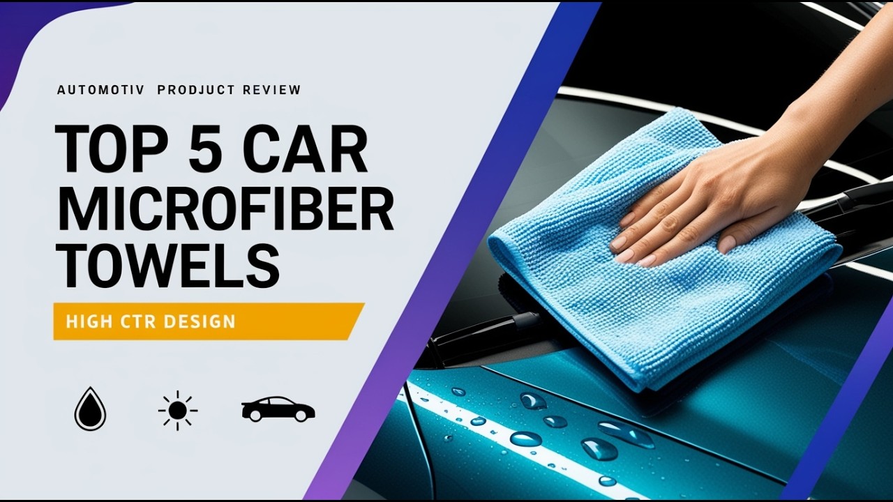 Top 5 Best Car Microfiber Towels 2026 | Best Towels for Car Detailing