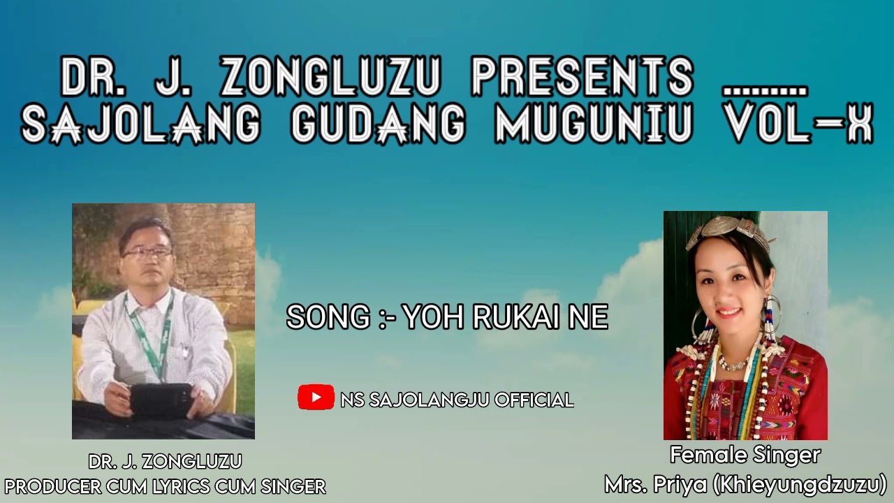 YOH RU KAINE- SAJOLANG // MIJI MODERN SONG BY - DR. J. ZONGLUZU & MRS. PRIYA KHIEYUNGDZUZU LONGLIJU